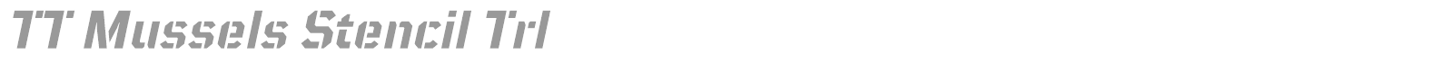 TT Mussels Stencil font preview